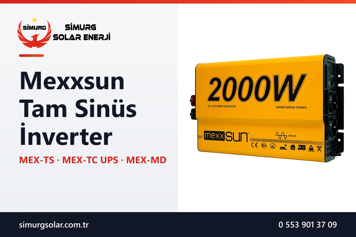 Mexxsun Tam Sinüs İnverter: MEX-TS, MEX-TC UPS ve MEX-MD Serileri - Simurg Solar Enerji