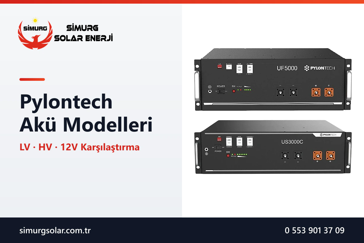 Pylontech Akü Modelleri: US3000C, UF5000, Force H3 ve Diğerleri Karşılaştırması - Simurg Solar Enerji